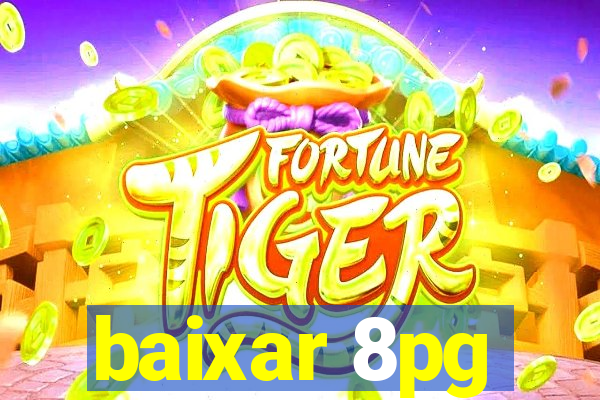 baixar 8pg